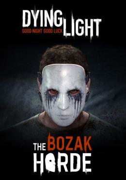 The Dying Light Bozak Horde